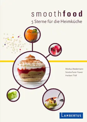 Biedermann / Sandra / Thill |  smoothfood | Buch |  Sack Fachmedien