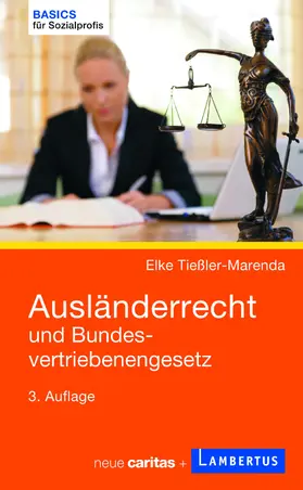 Tießler-Marenda |  Ausländerrecht und Bundesvertriebenengesetz | Buch |  Sack Fachmedien