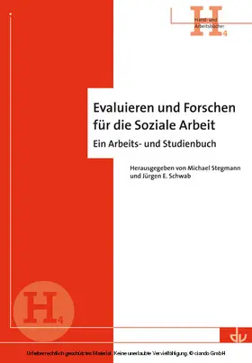Stegmann / Schwab |  Evaluieren und Forschen für die Soziale Arbeit | eBook | Sack Fachmedien