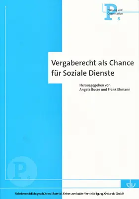 Busse / Ehmann |  Vergaberecht als Chance für Soziale Dienste | eBook | Sack Fachmedien