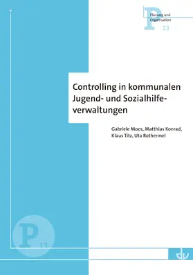  Controlling in kommunalen Jugend- und Sozialhilfeverwaltungen | Buch |  Sack Fachmedien