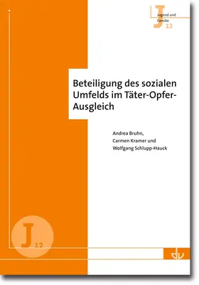  Beteiligung des sozialen Umfelds im Täter-Opfer-Ausgleich | Buch |  Sack Fachmedien