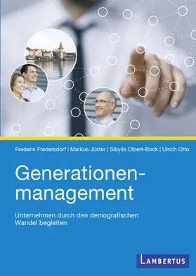 Fredersdorf / Jüster / Olbert-Bock |  Generationenmanagement | eBook | Sack Fachmedien