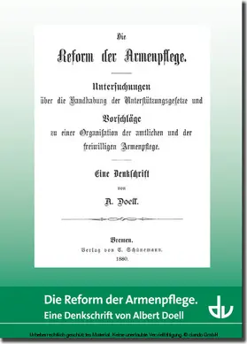 Deutscher Verein für öffentliche und private Fürsorge e.V. | Die Reform der Armenpflege | E-Book | sack.de