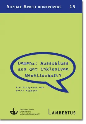 Wißmann |  Demenz: Ausschluss aus der inklusiven Gesellschaft? | eBook | Sack Fachmedien