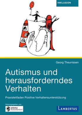 Theunissen |  Autismus und herausforderndes Verhalten | Buch |  Sack Fachmedien