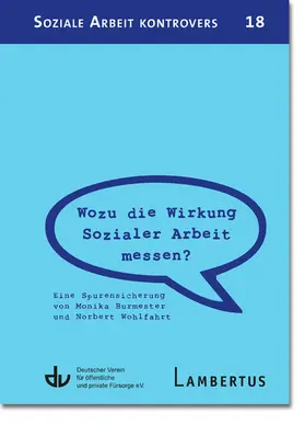 Burmester / Wohlfahrt |  Wozu die Wirkung Sozialer Arbeit messen? | eBook | Sack Fachmedien