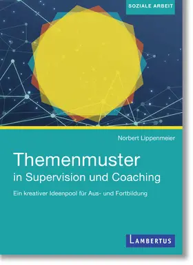 Fräger / Lippenmeier | Themenmuster in Supervision und Coaching | E-Book | sack.de