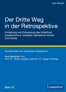 Brandt / Jacob / Thüsing |  Der Dritte Weg in der Retrospektive | Buch |  Sack Fachmedien