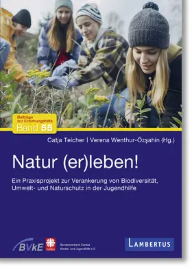 Teicher / Wenthur-Özsahin |  Natur (er)leben! | eBook | Sack Fachmedien