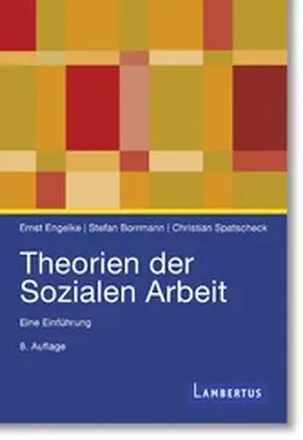 Engelke / Borrmann / Spatscheck |  Theorien der Sozialen Arbeit | eBook | Sack Fachmedien