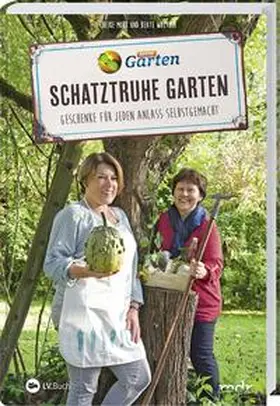 Walther / Mohr |  MDR Garten - Schatztruhe Garten | Buch |  Sack Fachmedien