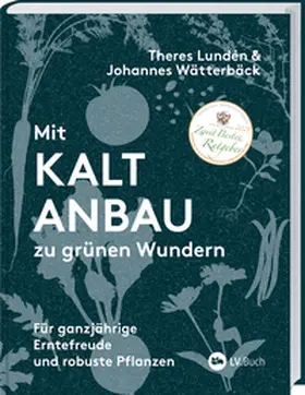 Wätterbäck |  Mit Kaltanbau zu grünen Wundern | Buch |  Sack Fachmedien