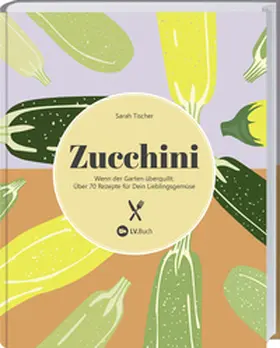 Tischer |  Zucchini | Buch |  Sack Fachmedien