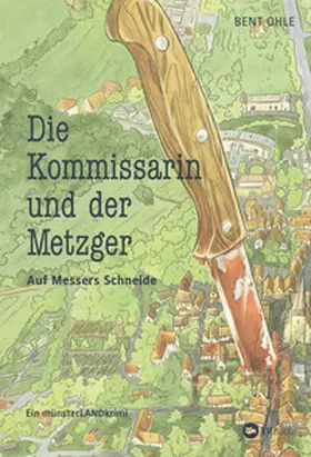 Ohle |  Die Kommissarin und der Metzger - Auf Messers Schneide | eBook | Sack Fachmedien