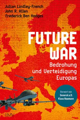 Lindley-French / Allen / Hodges |  Future War | Buch |  Sack Fachmedien