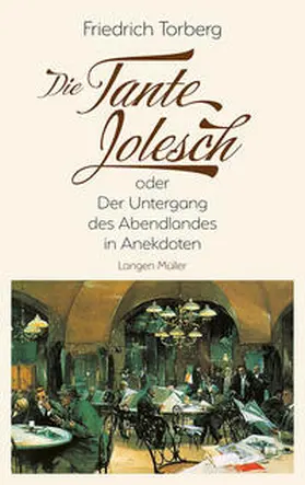 Torberg |  Die Tante Jolesch | Buch |  Sack Fachmedien