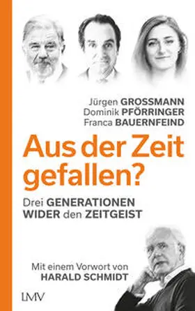 Grossmann / Pförringer / Franca |  Aus der Zeit gefallen? | Buch |  Sack Fachmedien