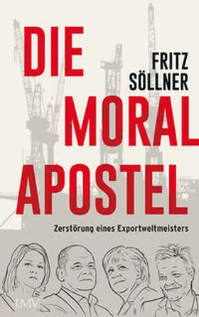 Söllner |  Die Moralapostel | Buch |  Sack Fachmedien