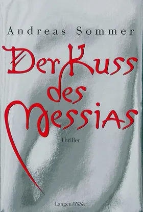 Sommer |  Der Kuss des Messias | eBook | Sack Fachmedien