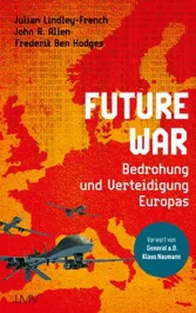 Lindley-French / Allen / Hodges |  Future War | eBook | Sack Fachmedien