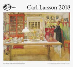 Larsson |  Der Große Carl Larsson-Kalender 2018 | Sonstiges |  Sack Fachmedien