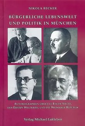 Becker |  Bürgerliche Lebenswelt und Politik in München. | Buch |  Sack Fachmedien