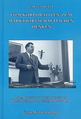Bertl |  Vom korporativen zum marktwirtschaftlichen Denken | Buch |  Sack Fachmedien