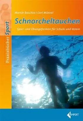 Baschta / Münzel |  Schnorcheltauchen | Buch |  Sack Fachmedien