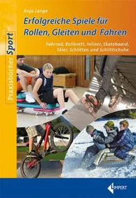 Lange |  Rollen-Gleiten-Fahren | Buch |  Sack Fachmedien