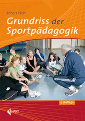 Prohl |  Grundriss der Sportpädagogik | Buch |  Sack Fachmedien