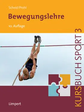 Scheid / Prohl |  Kursbuch Sport 3: Bewegungslehre | Buch |  Sack Fachmedien