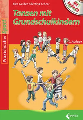 Gulden / Scheer |  Tanzen mit Grundschulkindern | Buch |  Sack Fachmedien