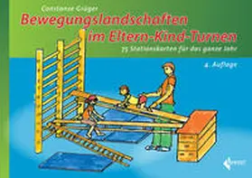 Grüger |  Bewegungslandschaften im Eltern-Kind-Turnen | Loseblattwerk |  Sack Fachmedien