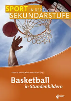 Binder / Moosmann |  Basketball in Stundenbildern | Buch |  Sack Fachmedien