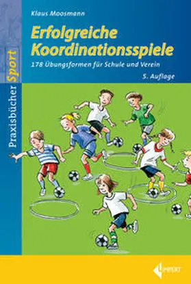 Moosmann |  Erfolgreiche Koordinationsspiele | Buch |  Sack Fachmedien
