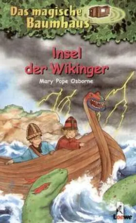 Pope Osborne / Loewe Kinderbücher |  Das magische Baumhaus 15. Insel der Wikinger | Buch |  Sack Fachmedien