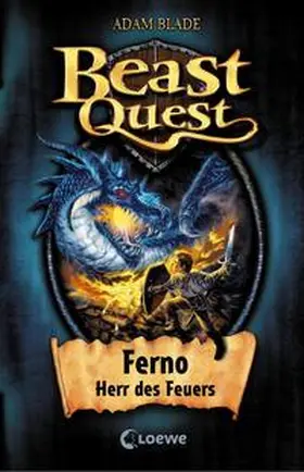 Blade |  Beast Quest 01. Ferno, Herr des Feuers | Buch |  Sack Fachmedien
