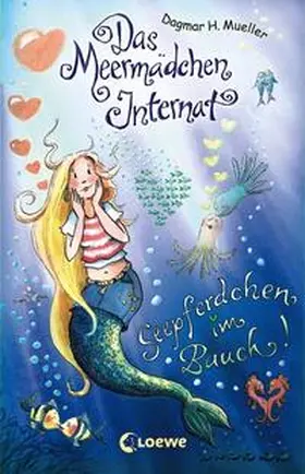 Mueller |  Das Meermädchen-Internat 04. Seepferdchen im Bauch | Buch |  Sack Fachmedien