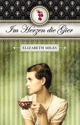 Miles |  Furien-Trilogie 03 - Im Herzen die Gier | Buch |  Sack Fachmedien