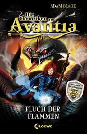 Blade |  Die Chroniken von Avantia 04 - Fluch der Flammen | Buch |  Sack Fachmedien