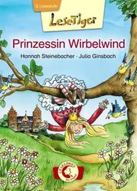Steinebacher |  Lesetiger - Prinzessin Wirbelwind | Buch |  Sack Fachmedien