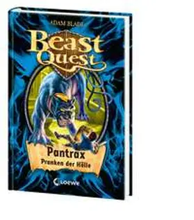 Blade / Loewe Kinderbücher |  Beast Quest 24. Pantrax, Pranken der Hölle | Buch |  Sack Fachmedien