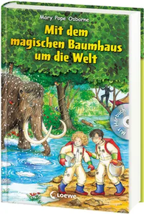Pope Osborne / Loewe Kinderbücher |  Mit dem magischen Baumhaus um die Welt | Buch |  Sack Fachmedien