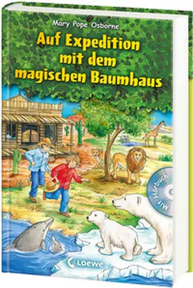Pope Osborne / Loewe Kinderbücher |  Auf Expedition mit dem magischen Baumhaus | Buch |  Sack Fachmedien