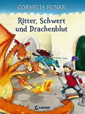 Funke |  Ritter, Schwert und Drachenblut | Buch |  Sack Fachmedien