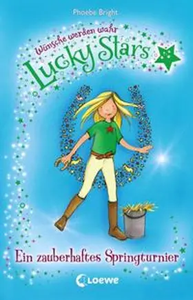 Bright |  Lucky Stars - Ein zauberhaftes Springturnier | Buch |  Sack Fachmedien