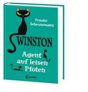 Scheunemann / Loewe Kinderbücher |  Winston - Agent auf leisen Pfoten | Buch |  Sack Fachmedien