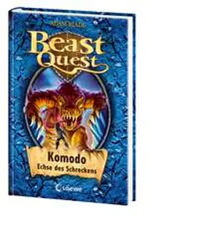Blade / Loewe Kinderbücher |  Beast Quest 31. Komodo, Echse des Schreckens | Buch |  Sack Fachmedien