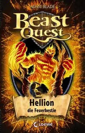 Blade / Loewe Kinderbücher |  Beast Quest 38. Hellion, die Feuerbestie | Buch |  Sack Fachmedien